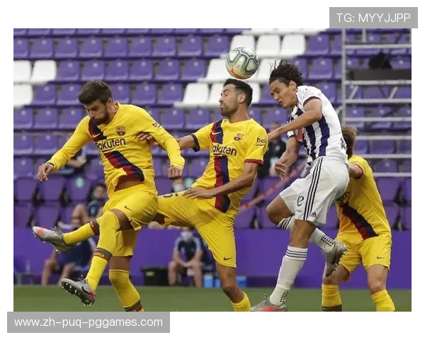 西甲联赛第二轮巴拉多利德VS巴塞罗那赛况预览 西甲联赛第二轮巴拉多利德VS巴塞罗那赛况预览